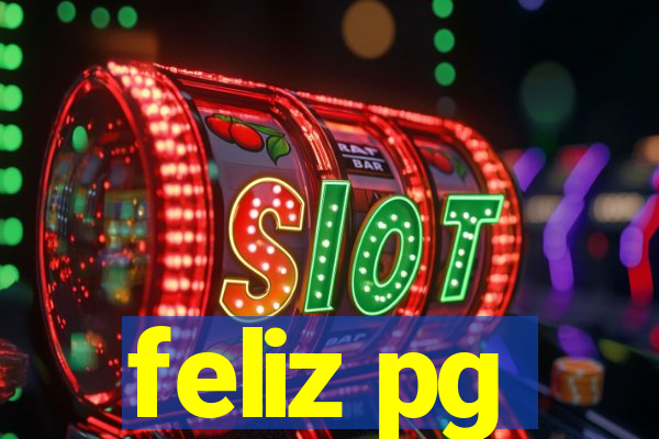 feliz pg